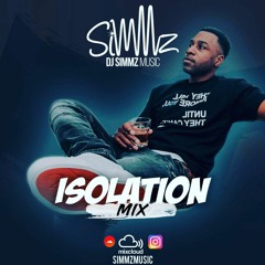 ISOLATION MIXUP  2020 (R&B - DANCEHALL)