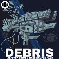 DEBRIS // Halfstep Drum & Bass Sample Pack
