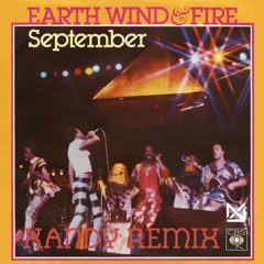 Earth, Wind & Fire - September [Xandy Remix]