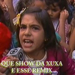 GLORIA GLOVER - QUE SHOW DA XUXA E ESSE ( VITOR GUEDES REMIX)