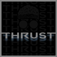 Thrust