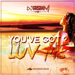 Ash M - You've Got To Luv Me (Sample)