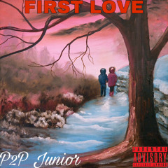 P2P JUNIOR - FIRST LOVE