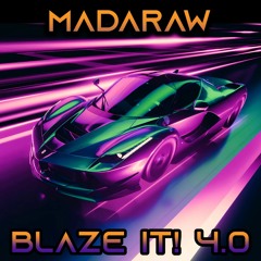 Blaze It! 4.0 (Insanity Mode)