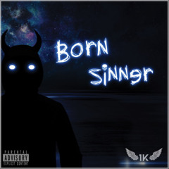 1k - Born Sinner