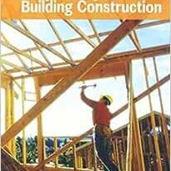 ( yOue ) Carpentry & Building Construction, Student Edition, 2016 by McGraw-Hill ( Ewio )