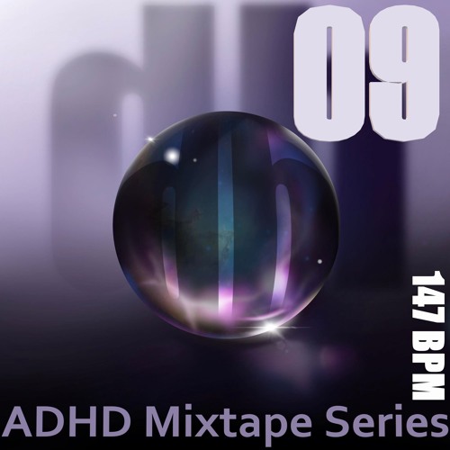 Another Deep, Heavy Drop (ADHD Mixtape 09) - 147 BPM