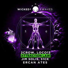 2Crow , Loco13 - Attraction Law (Jim Solis Remix)