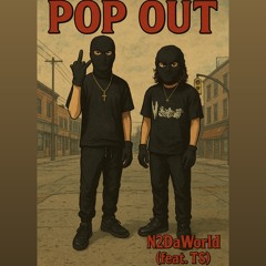 popout (feat.T$)