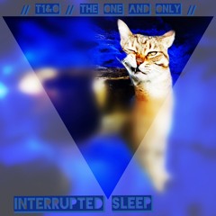 Interrupted Sleep