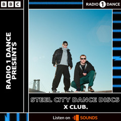 BBC Radio 1 x Steel City Dance Discs Mix