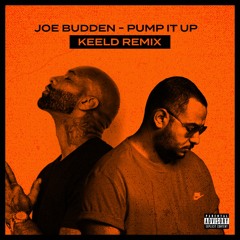 Joe Budden - Pump It Up (Keeld Remix)
