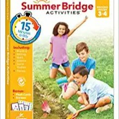 Summer Bridge Activities 3-4 Grade Workbooks, Math, Reading Comprehension, Writing, Science, Social