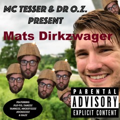 Mats Dirkzwager, Mats Dirkzwager | Mc TAMMER ft. vocalZZZ