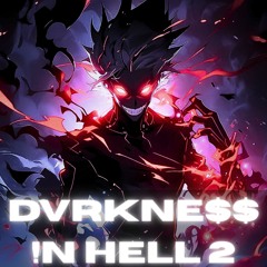 ON FIRE - DVRKNESS IN HELL 2 (slowed)