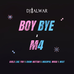 Boy Bye x M4