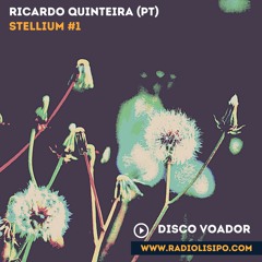 DISCO VOADOR: Ricardo Quinteira - Stellium #1