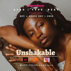 "Unshakable" | Afro Beat