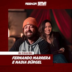 #235 - Nadia Burgel e Fernando Marrera - Produtora, Mercado e Trabalhos Autorais
