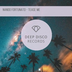 Nando Fortunato - Tease Me (Original Mix)