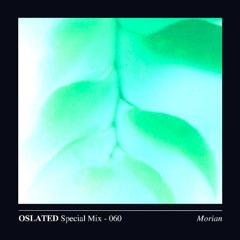 Oslated Special Mix 060 - Morian