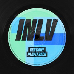 ILXVA02 - Ben Griff - Play It Back