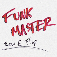 MPH - Funk Master (Row E Flip)