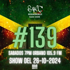 ReggaeWorld Radio Show #139 (This Is Dancehall) By Pop (26-10-24) @ Urbano 105.9 FM