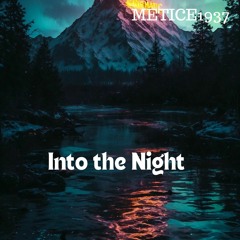 Into The Night Mastered