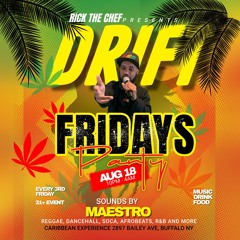 DRIFT FRIDAYS 8-18-23 (Live Audio) music by MAESTRO