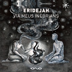 Eridejah - Time, Why Do You Run from Me? Feat. ElLa (Original Mix)