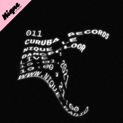 Nique - Le dancefloor #11 : Curuba Records
