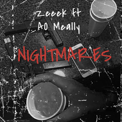 Zeeek feat. Ao Meally - Nightmares