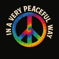 In A Very Peaceful Way