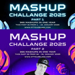 Mashup Challenge 2025 Pack 1+2 from January by Otto Le Blanc