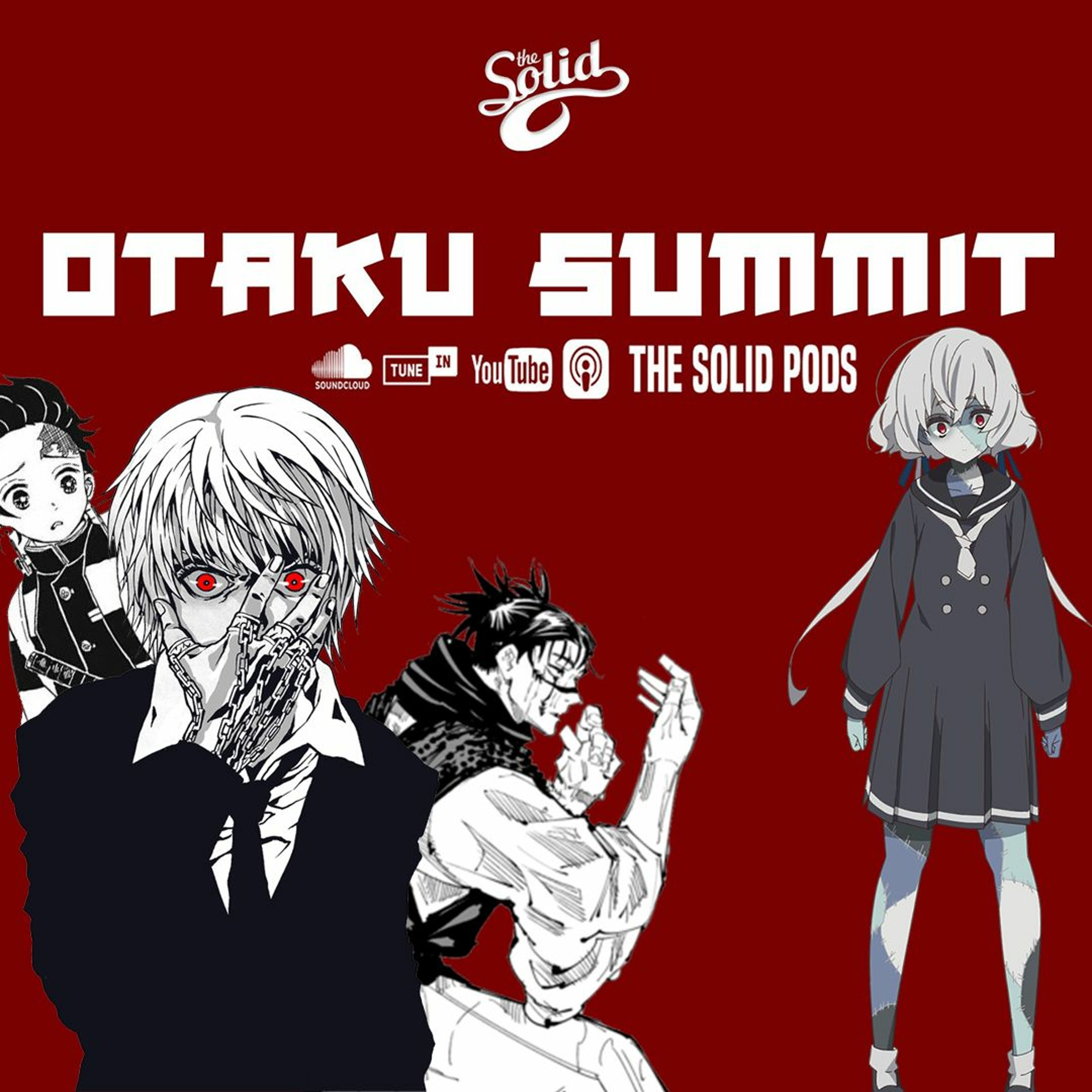 Otaku Summit - EP6 - RANTS, NEWS & ANIME REVIEWS....BAD BITCHES INCLUDED episode artwork