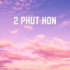 2 PHUT HON { INSTRUMENTAL CELTICS REMIX BY SP3CTERR }