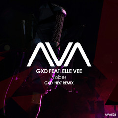 Voices (GXD “heX” Remix) [feat. Elle Vee]