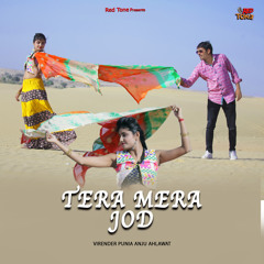 TERA MERA JOD