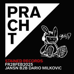 JANSN b2b Dario Milkovic | Stained @ Pracht, FFM | 28.02.2025