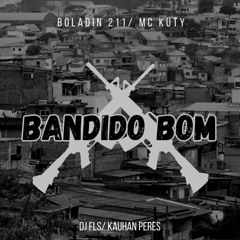 Bandido bom (feat. Kauhan Peres)