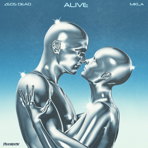 Alive w/ MKLA