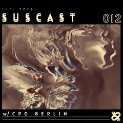 SUSCAST 012 - CPG Berlin