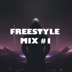 Live Freestyle Mix #1