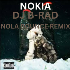 NOKIA - DRAKE (NOLA BOUNCE REMIX) - DJ B-RAD