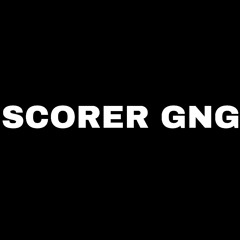 SCORER GNG (Produced By VeixxBeats)