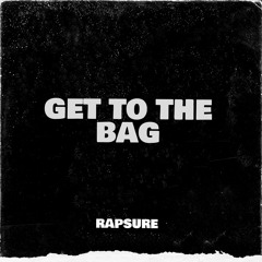 Get To The Bag