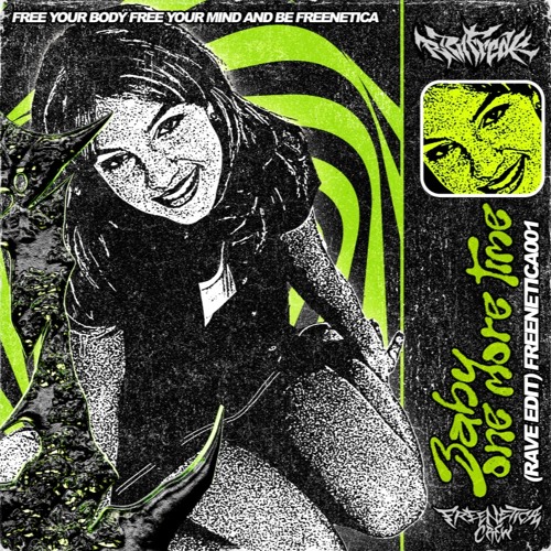 RipnFreak - Baby One More Time (RAVE EDIT)[FREEDL] FREENETICA001