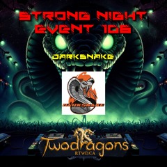 Darksnake Special Live Techno "Strong Night Event 106" Radio TwoDragons 14.1.2024