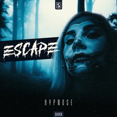 Hypnose - Escape